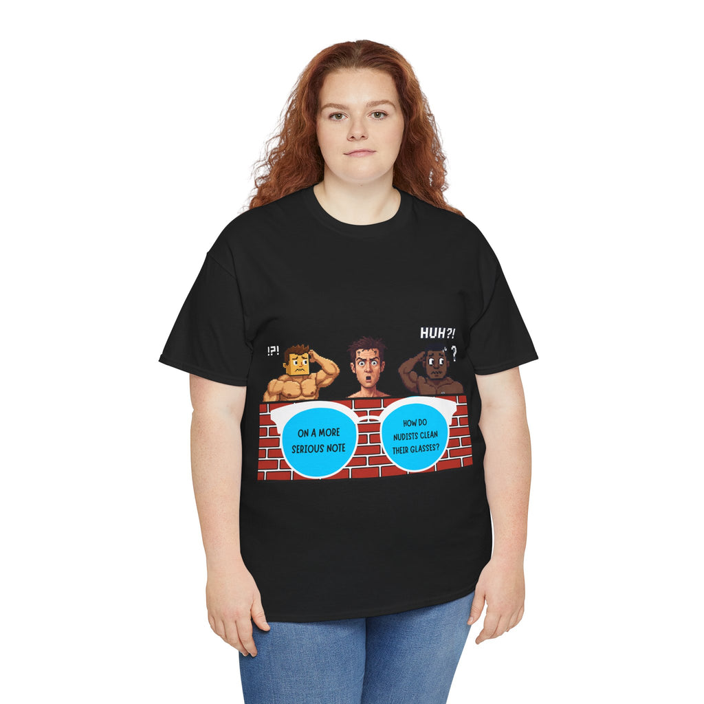 On a more serious note (Nudist) - 2 — Unisex Heavy Cotton Tee
