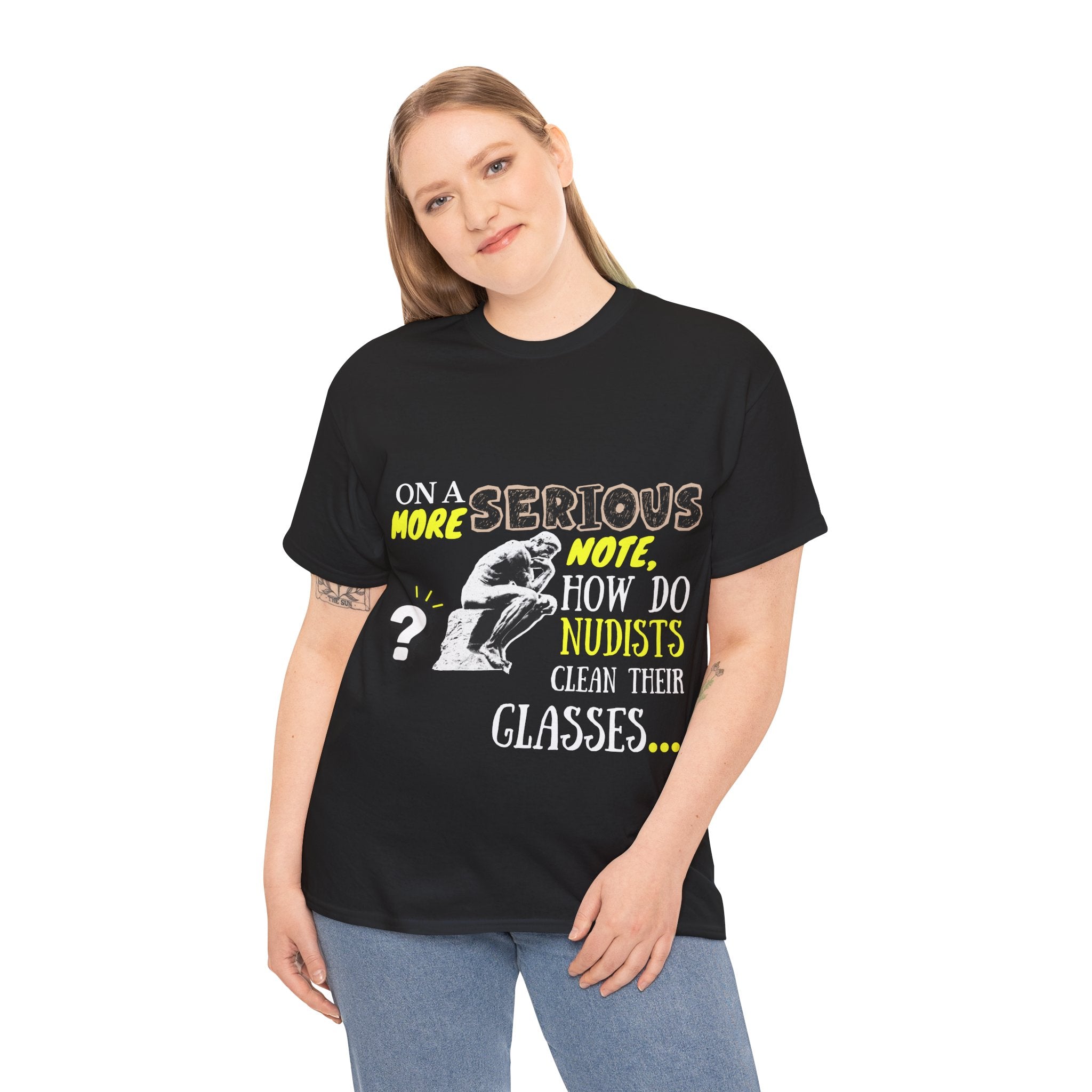 On a more serious note (Nudist) - 4 — Unisex Heavy Cotton Tee