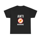 Anti morning — Unisex Heavy Cotton Tee