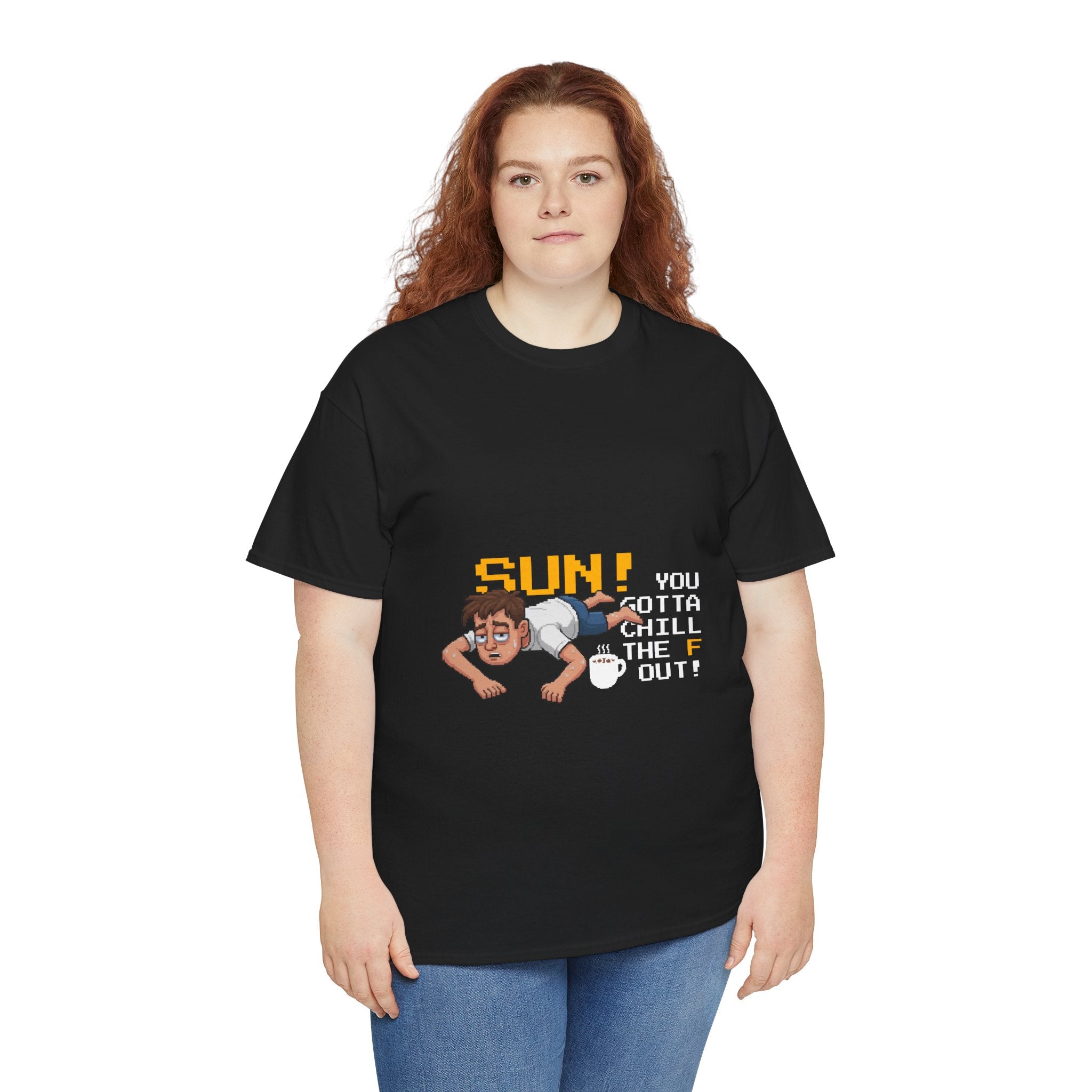 Sun, you gotta chill out (coffee edition) — Unisex Heavy Cotton Tee