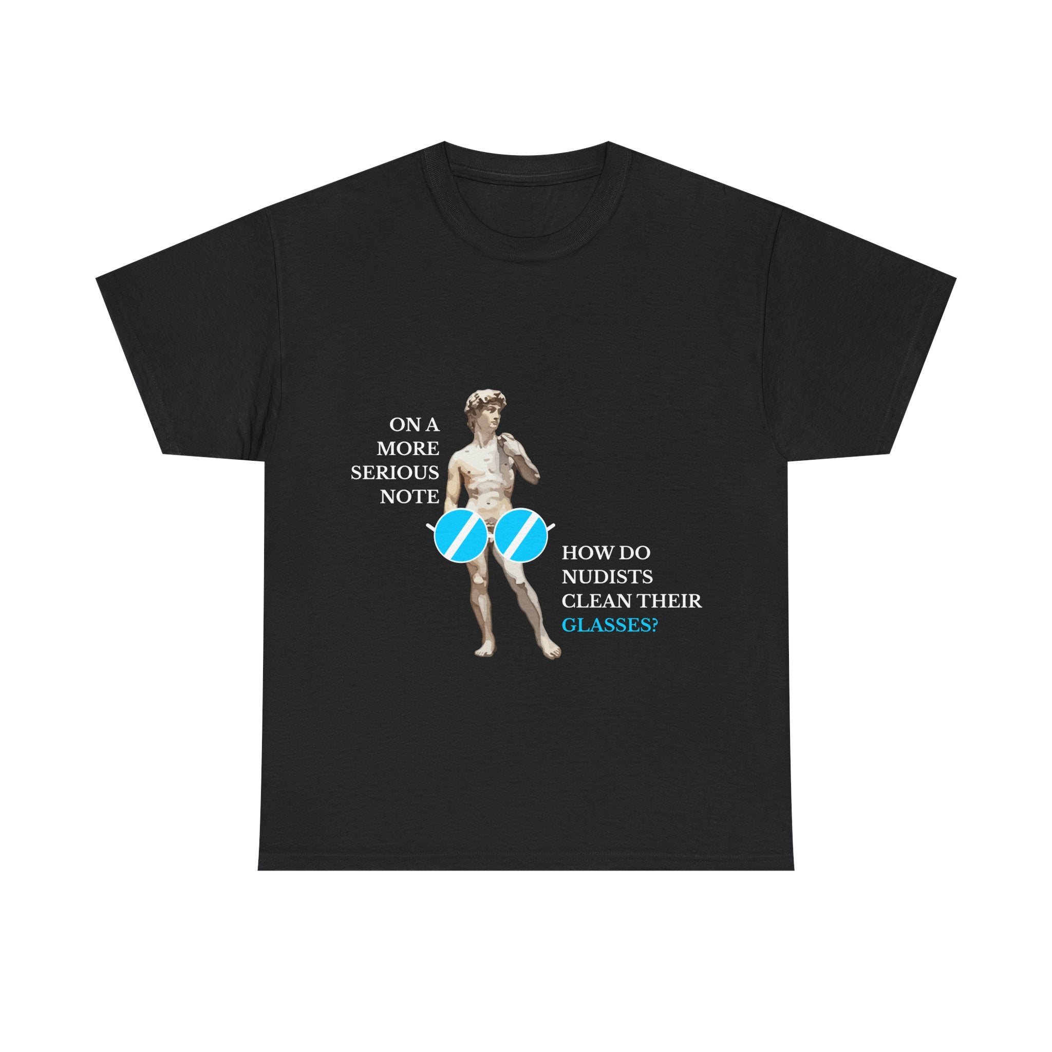 On a more serious note (Nudist) — Unisex Heavy Cotton Tee