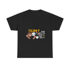 Sun, you gotta chill out (coffee edition) — Unisex Heavy Cotton Tee