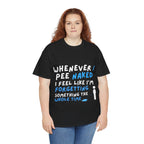 Whenever I pee naked - 2 — Unisex Heavy Cotton Tee